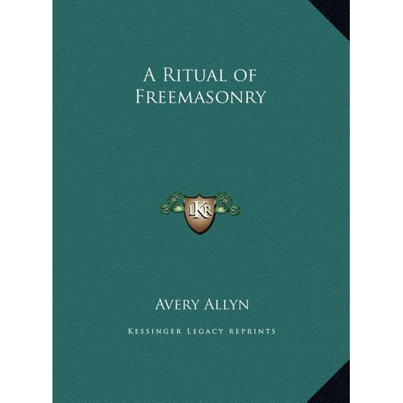A Ritual of Freemasonry (Hardcover)