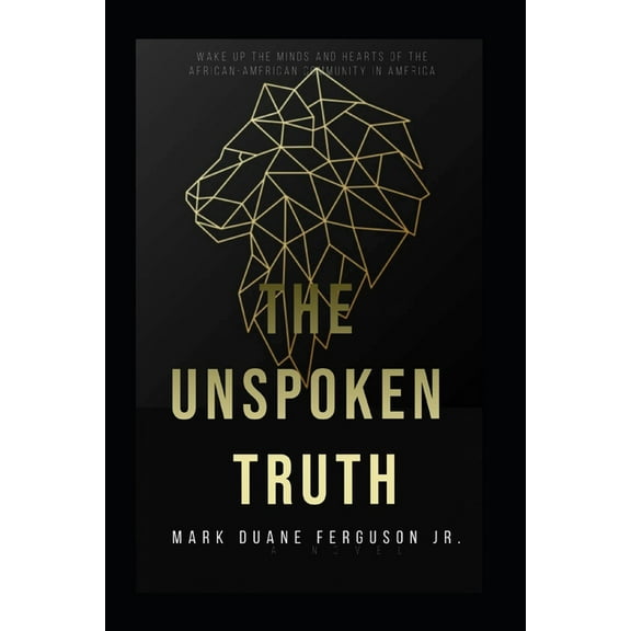 The Unspoken Truth (Paperback)