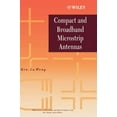 thumbnail image 1 of Compact and Broadband Microstrip Antennas (Wiley Series in Microwave and Optical Engineering), 1 of 1