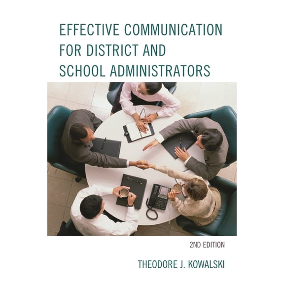 Effective Communication for District and School Administrators, (Hardcover)