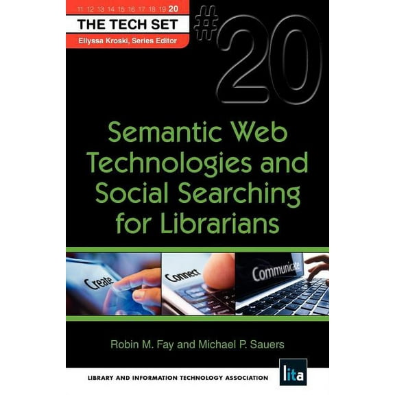 Semantic Web Technologies and Social Searching for Librarians (Paperback)