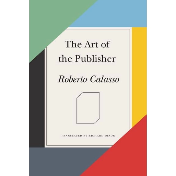 The Art of the Publisher, (Paperback)