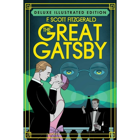 The Great Gatsby (Deluxe Illustrated Edition), (Hardcover)