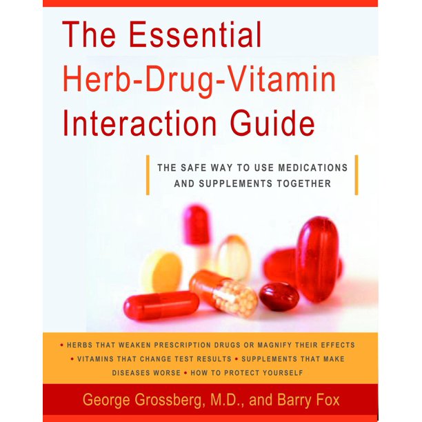 The Essential HerbDrugVitamin Interaction Guide eBook