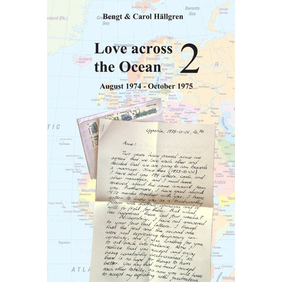 Love across the Ocean 2: August 1974 - October 1975