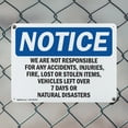 thumbnail image 5 of (2 Pack) We Are Not Responsible For Accidents OSHA Notice Sign 10 Inch X 7 Inch Indoor / Outdoor Rust-Free Aluminum Metal Signs for Workplace, Workshop, and Construction Site, Made in, 5 of 8