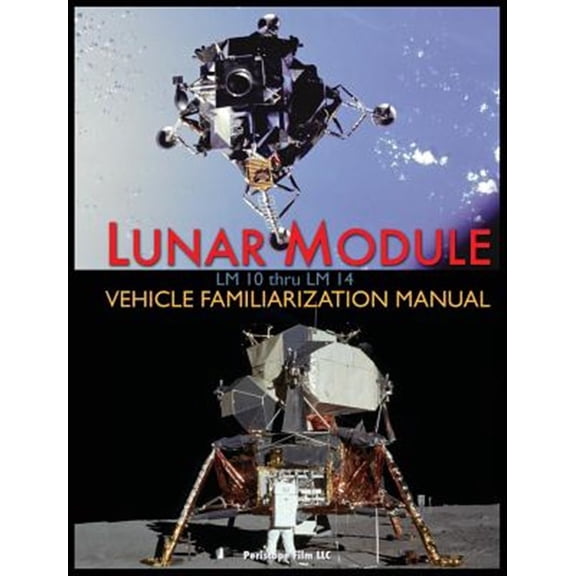 Pre-Owned Lunar Module LM 10 Thru LM 14 Vehicle Familiarization Manual (Hardcover)
