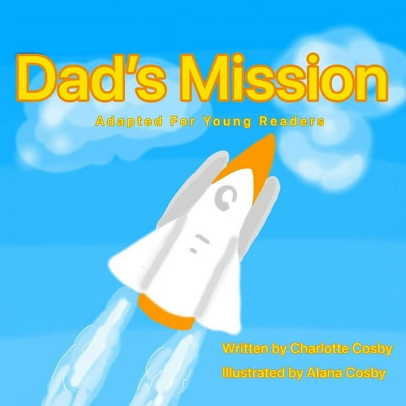 Dad's Mission, (Paperback)
