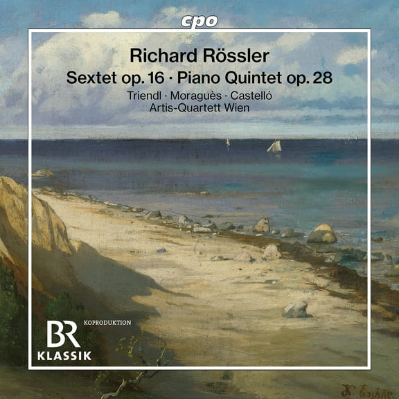 Artis-Quartett Wien - Rossler: Sextet, Op. 16; Piano Quintet, Op. 28 - Music & Performance - CD