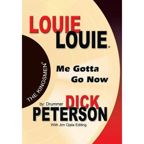 Louie Louie: Me Gotta Go Now (Hardcover)