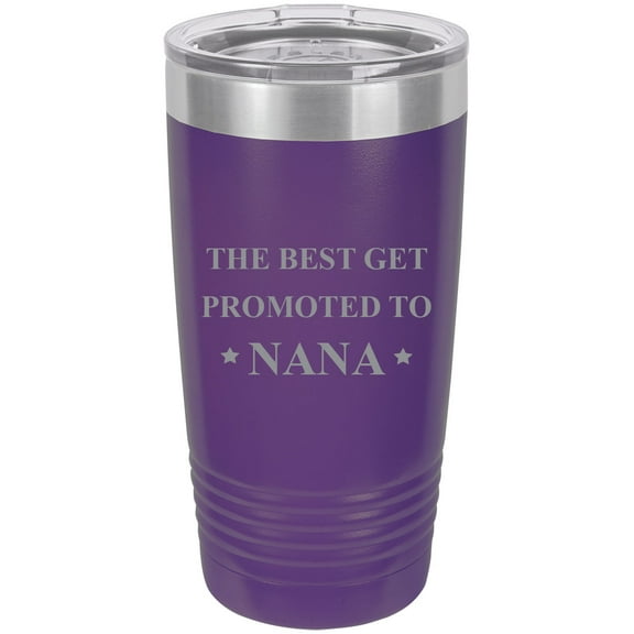 The Best Get Promoted to Nana Stainless Steel Engraved Insulated Tumbler 20 Oz Travel Coffee Mug, Purple