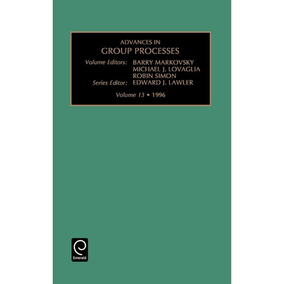Advances in Group Processes Advances in Group Processes, Book 13, (Hardcover)