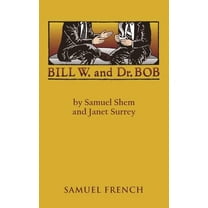 Bill W. and Dr. Bob, (Paperback)