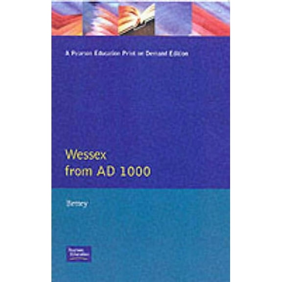 Regional History of England Wessex from 1000 AD, (Paperback)