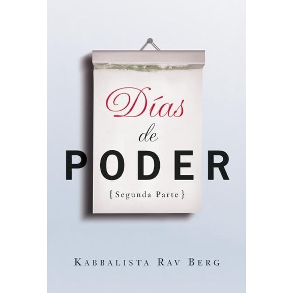 DÃ­as de Poder: Segunda Parte, (Paperback)