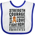 thumbnail image 3 of Inktastic Multiple Sclerosis Awareness Strength Courage and Support Boys or Girls Baby Bib, 3 of 4