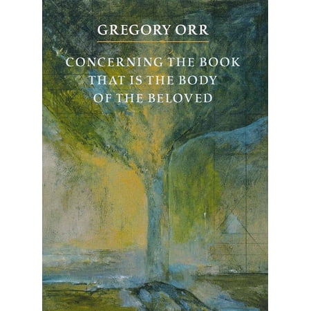 Concerning the Book That Is the Body of the Beloved (Paperback)