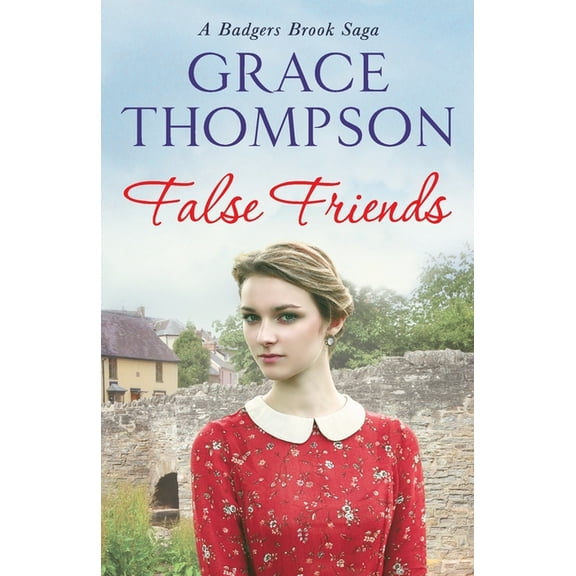 Badgers Brook Saga False Friends, (Paperback)