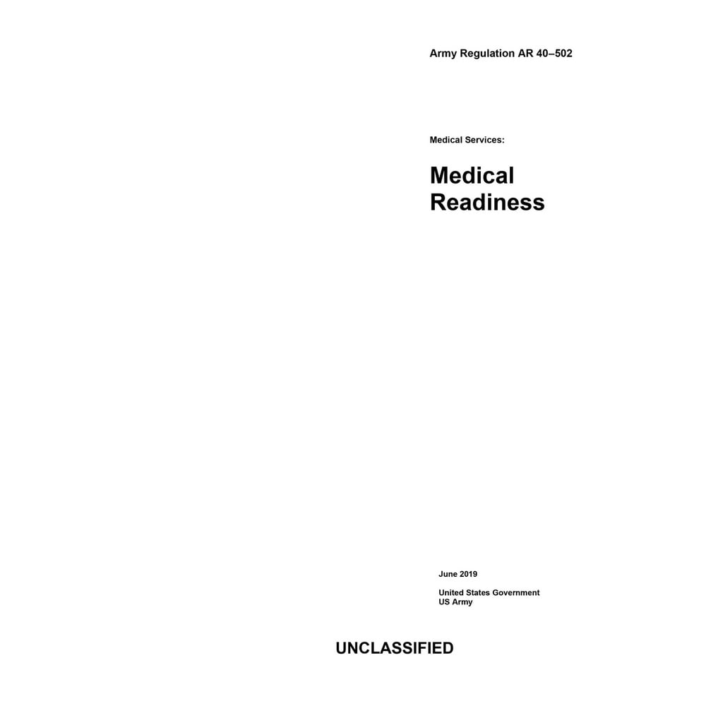 Army Regulation AR 40-502 Medical Services : Medical Readiness June
