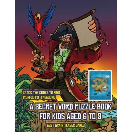 Best Brain Teaser Games (A secret word puzzle book for kids aged 6 to 9) : Follow the clues on each page and you will be guided around a map of Captain Ironfoots Island. If you find the correct location of Ironfoot's treasure, you can choose to receive a (Best Game Rental Service)