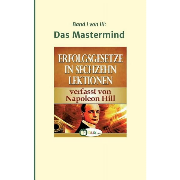 Erfolgsgesetze in Sechzehn Lektionen