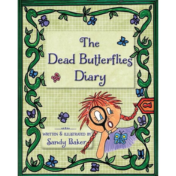 The Dead Butterflies Diary, (Paperback)