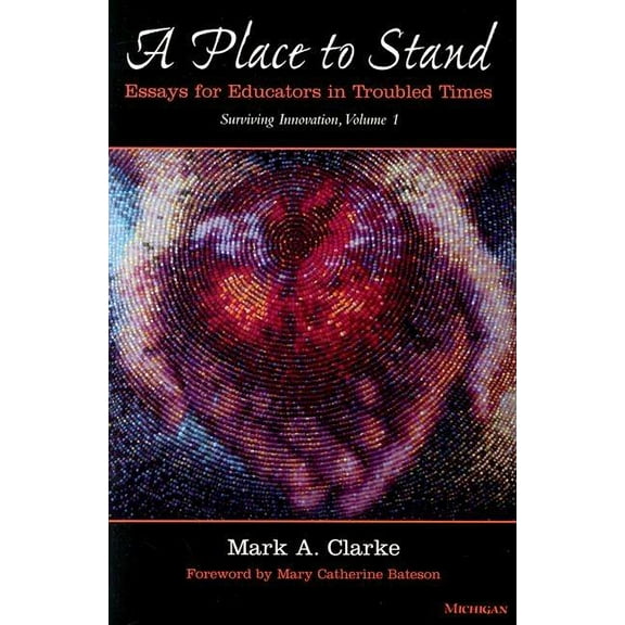 Surviving Innovation A Place to Stand, Book 1, (Paperback)