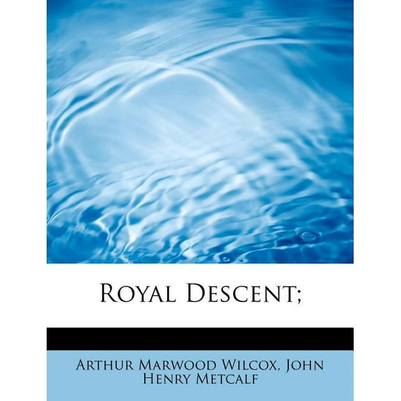 Royal Descent; (Paperback)