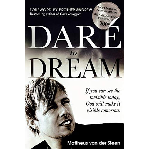 Pre-Owned Dare to Dream: If You Can See the Invisible Today, God Will Make It Visible Tomorrow (Paperback) 0768438799 9780768438796