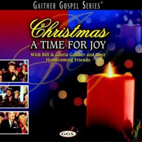 Bill Gaither - Christmas a Time for Joy - Music & Performance - CD