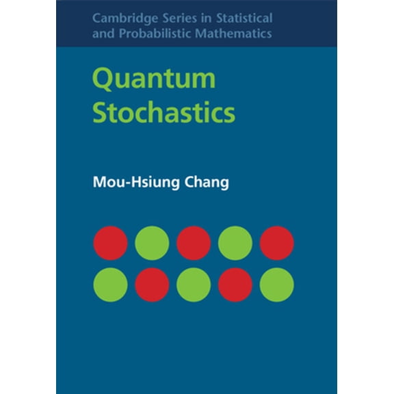Pre-Owned Cambridge Statistical and Probabilistic Quantum Stochastics, Book 37, (Hardcover)
