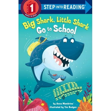 Step into Reading: Big Shark, Little Shark Go to School (Paperback)