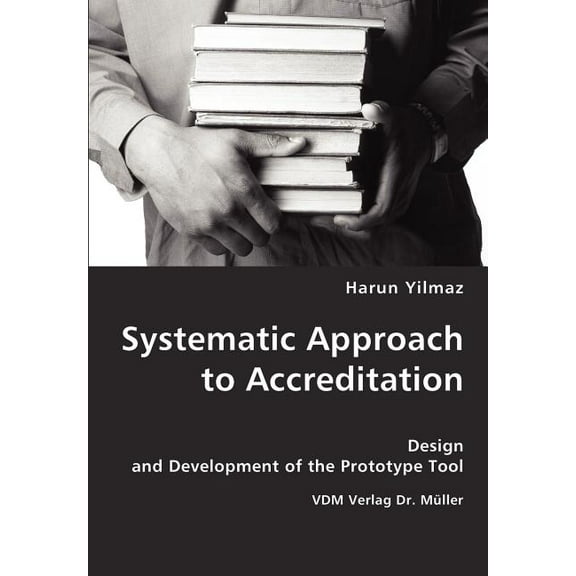 Systematic Approach to Accreditation, (Paperback)