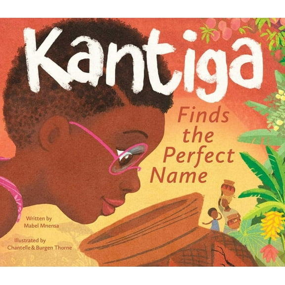 Kantiga Finds the Perfect Name, (Hardcover)