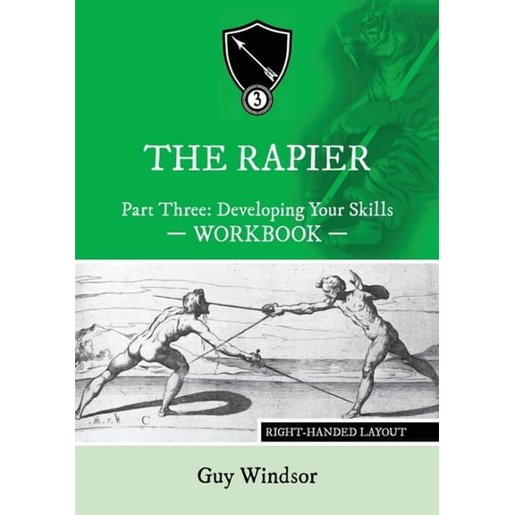The Rapier Part Three Develop Your Skills: Right Handed Layout, (Paperback)