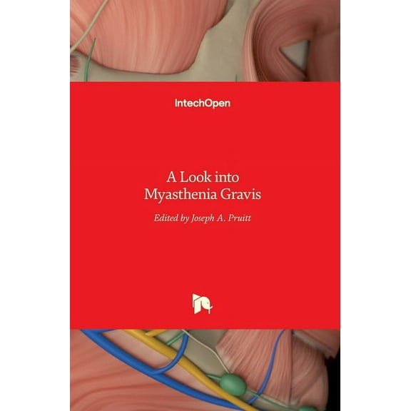 A Look into Myasthenia Gravis (Hardcover)