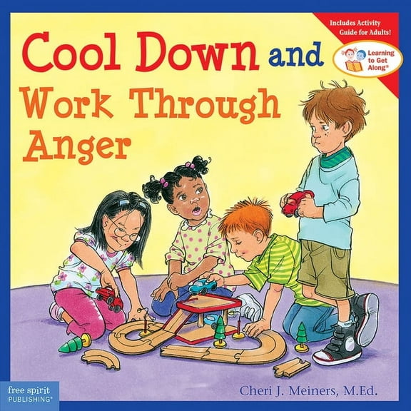 Learning to Get Along(r) Cool Down and Work Through Anger, (Paperback)
