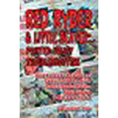 Red Ryder & Little Beaver: Painted Valley Troubleshooters Fred Harman's Newspaper Comic Strip Heroes in Comic Books, Novels, Radio Shows & Motion
