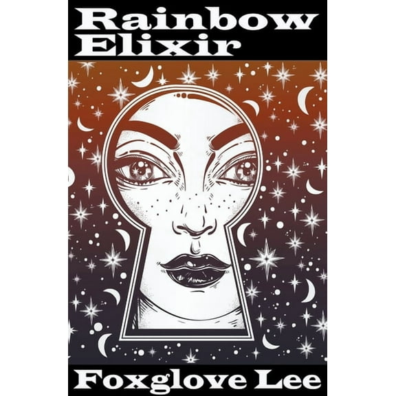 Rainbow Elixir, (Paperback)