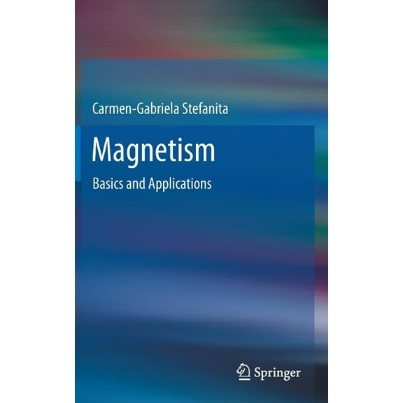Magnetism: Basics and Applications, (Hardcover)