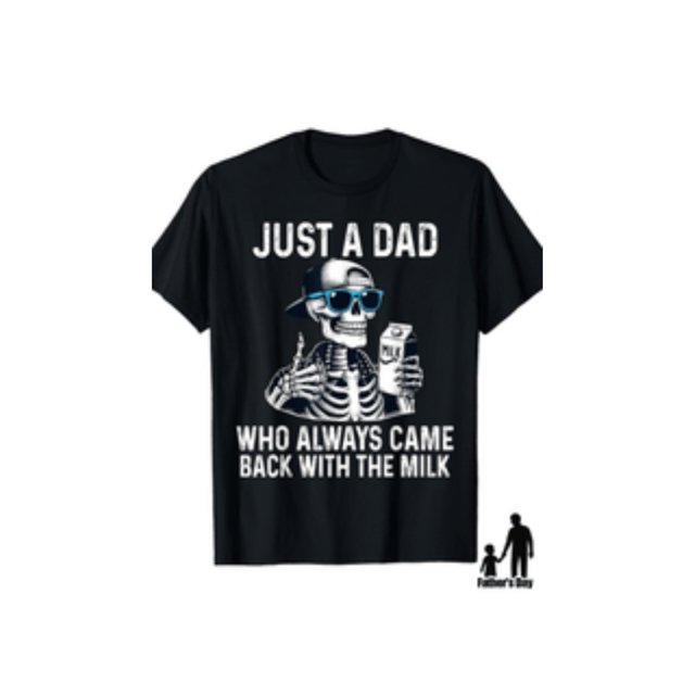Camisetas de verano para hombre divertidas "Just a Dad Who Always Back" con camiseta gráfica de algodón negro, camiseta informal de verano con diseño de esqueleto, ropa de verano, camiseta negra