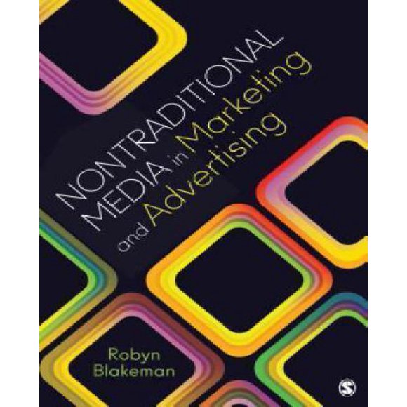 Nontraditional Media in Marketing and Advertising
