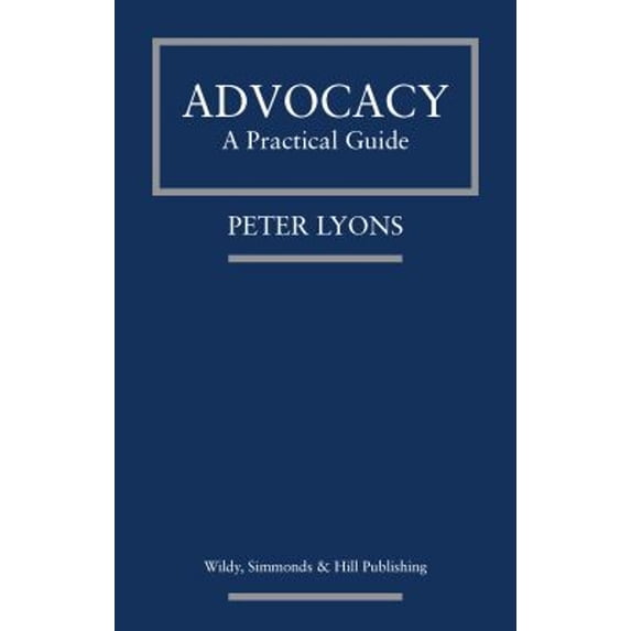 Pre-Owned Advocacy: A Practical Guide (Paperback) 085490266X 9780854902668