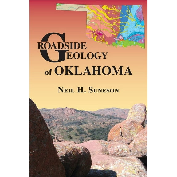 Roadside Geology Roadside Geology of Oklahoma, (Paperback)