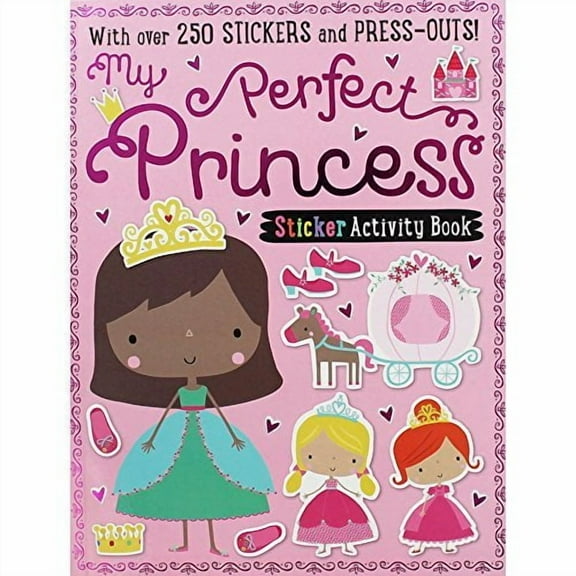 My Perfect Princess Sticker Activity Book