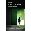 Nether, The, Pre-Owned (Paperback)
