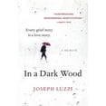 thumbnail image 3 of In a Dark Wood: A Memoir, (Paperback), 3 of 3