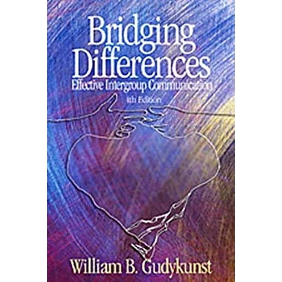 Pre-Owned Bridging Differences: Effective Intergroup Communication (Paperback) 0761929371 9780761929376