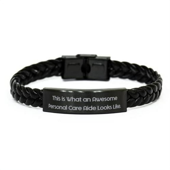 Unique Personal care aide Gifts, This is What an Awesome Personal, Cool Birthday Braided Leather Bracelet Gifts For Coworkers, Funny engraved bracelet gift ideas, Funny sayings for engraved bracelets,