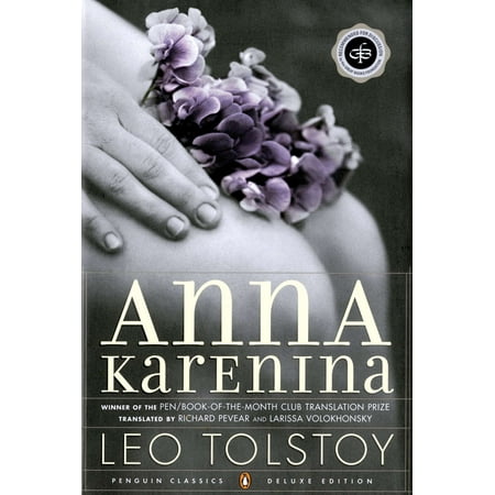 Anna Karenina (Oprah #5) : (Penguin Classics Deluxe (Anna Karenina Best Translation)